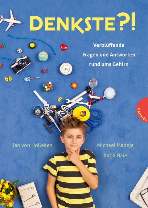 Denkste?! - Jan von Holleben, Michael Madeja, Katja Naie