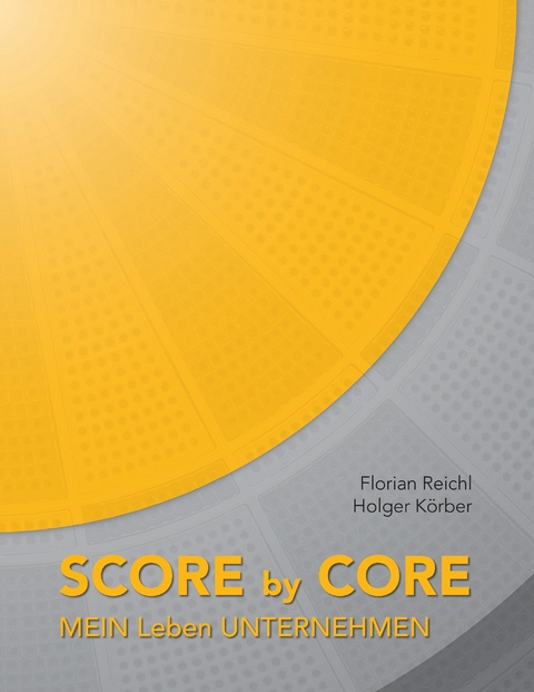 Score by Core - Florian Reichl, Holger K&ouml;rber