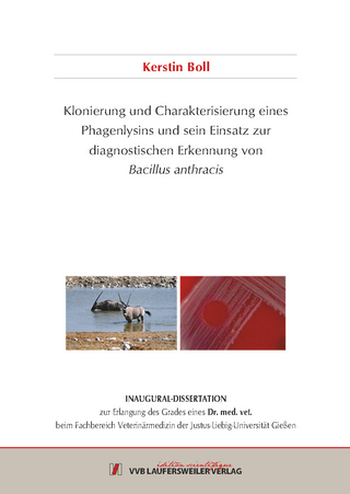 Klonierung und Charakterisierung eines Phagenlysins und sein Einsatz zur diagnostischen Erkennung von Bacillus anthracis