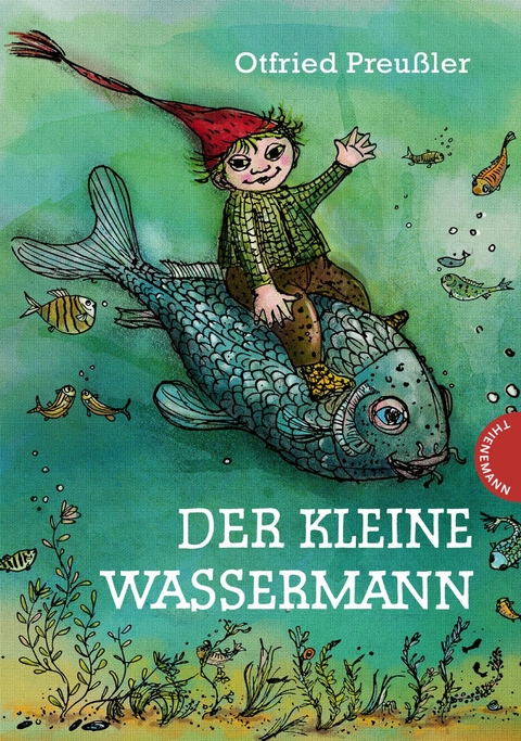 Der kleine Wassermann: Der kleine Wassermann - Otfried Preu&szlig;ler