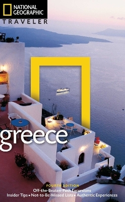 National Geographic Traveler: Greece, 4th Edition - Mike Gerrard