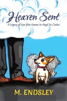 Heaven Sent - M. Endsley