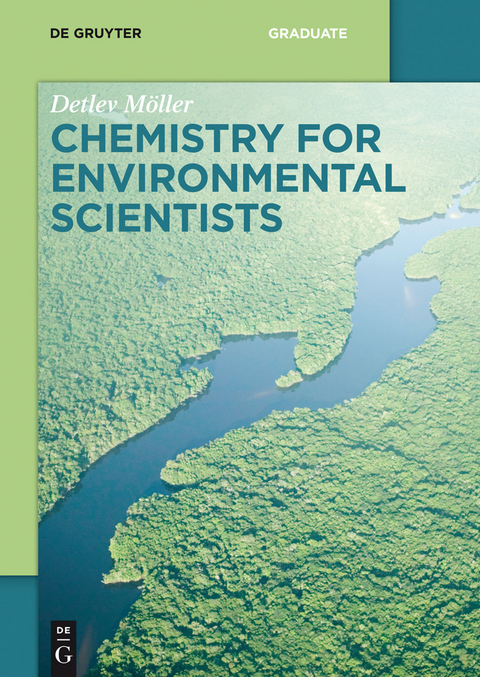 Chemistry for Environmental Scientists -  Detlev M&ouml;ller