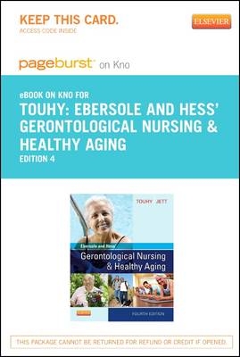 Ebersole & Hess' Gerontological Nursing & Healthy Aging