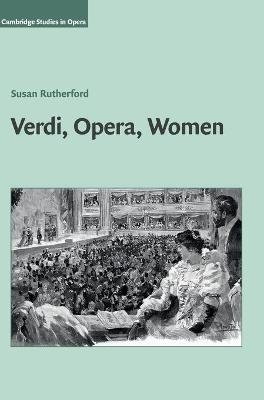 Verdi, Opera, Women - Susan Rutherford
