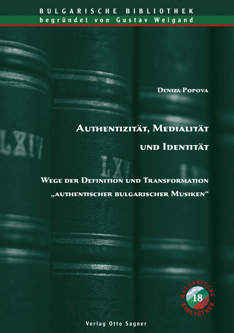 Authentizit&auml;t, Medialit&auml;t und Identit&auml;t - Deniza Popova