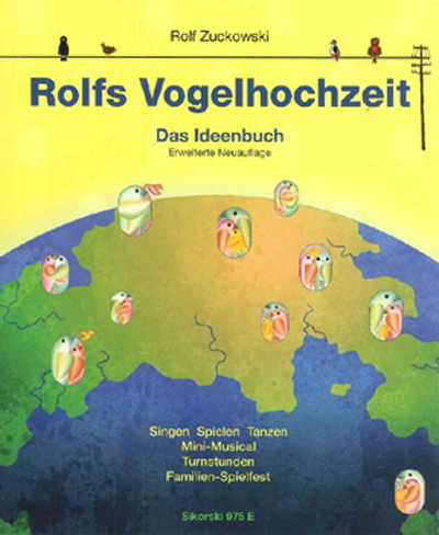 Rolfs Vogelhochzeit - Rolf Zuckowski, Heidi Lindner