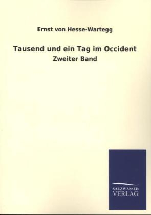 Tausend und ein Tag im Occident