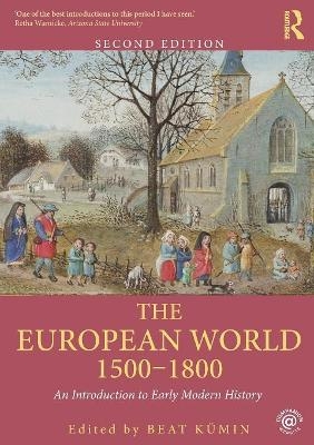 The European World 1500&ndash;1800 - 