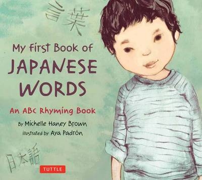 My First Book of Japanese Words - Michelle Haney Brown