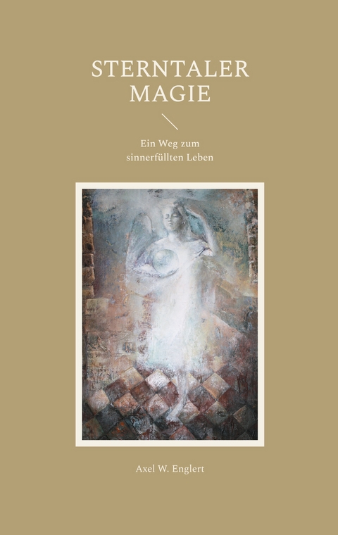 Sterntaler Magie - Axel W. Englert