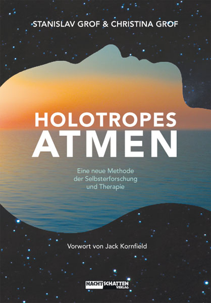 Holotropes Atmen - Stanislav Grof, Christina Grof