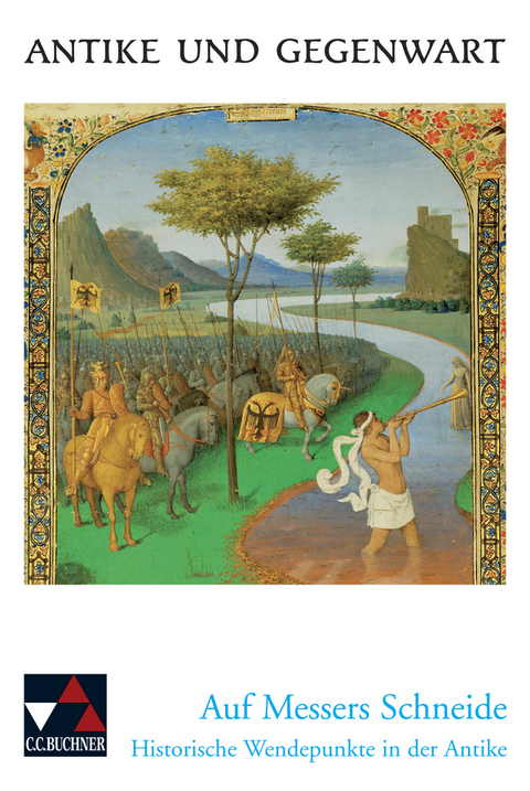 Antike und Gegenwart / Auf Messers Schneide - Friedrich Maier