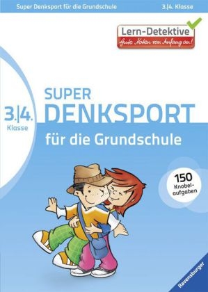 Super Denksport f&uuml;r die Grundschule (3./4. Klasse) - Diana Hofheinz, Bianca Kaminsky