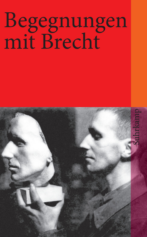 Begegnungen mit Bertolt Brecht - 