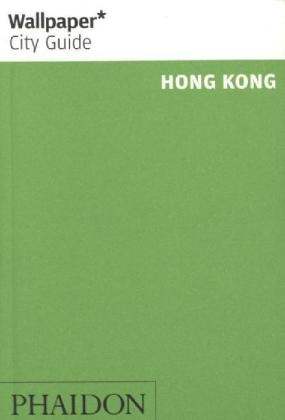 Wallpaper* City Guide Hong Kong 2014