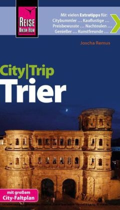 Reise Know-How CityTrip Trier - Joscha Remus