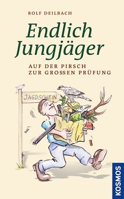 Endlich Jungj&auml;ger - Rolf Deilbach