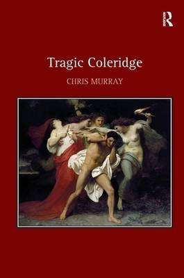 Tragic Coleridge - Chris Murray
