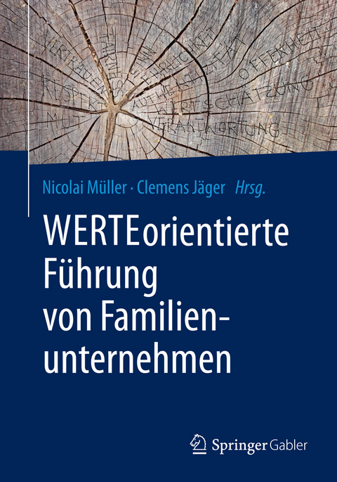 WERTEorientierte F&uuml;hrung von Familienunternehmen - 