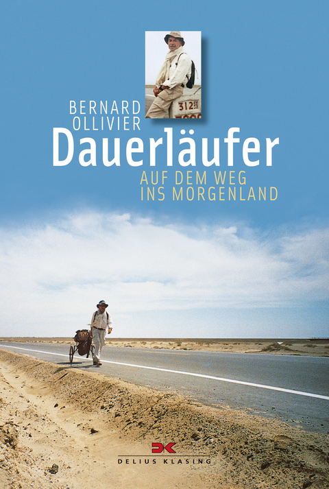Dauerl&auml;ufer - Bernard Ollivier