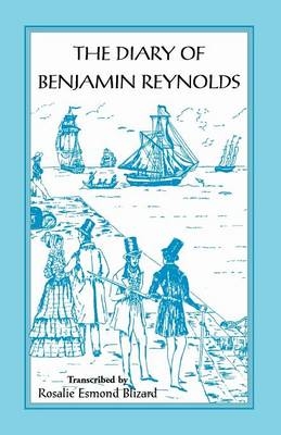 The Diary of Benjamin Reynolds