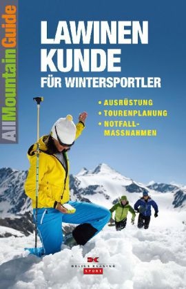 Lawinenkunde f&uuml;r Wintersportler