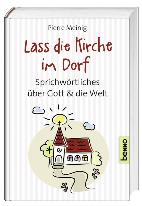 Lass die Kirche im Dorf - Pierre Meinig