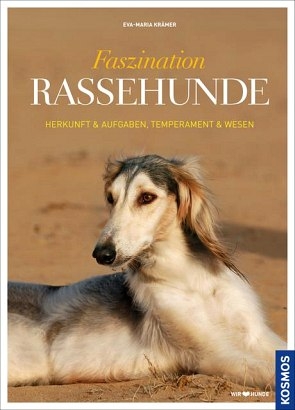 Faszination Rassehunde - Eva-Maria Kr&auml;mer