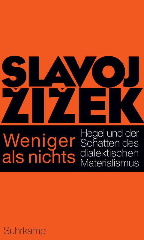 Weniger als nichts - Slavoj Žižek