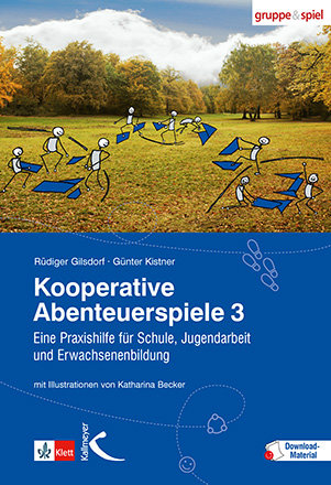 Kooperative Abenteuerspiele 3 - R&uuml;diger Gilsdorf, G&uuml;nter Kistner