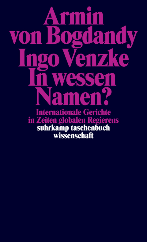 In wessen Namen? - Armin von Bogdandy, Ingo Venzke