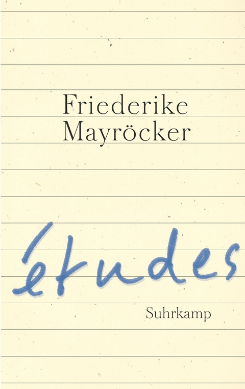 &eacute;tudes - Friederike Mayr&ouml;cker