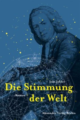 Die Stimmung der Welt - Jens Johler