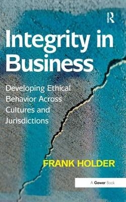 Integrity in Business - Frank Holder