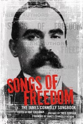 Songs of Freedom - James Connolly, Mat Callahan