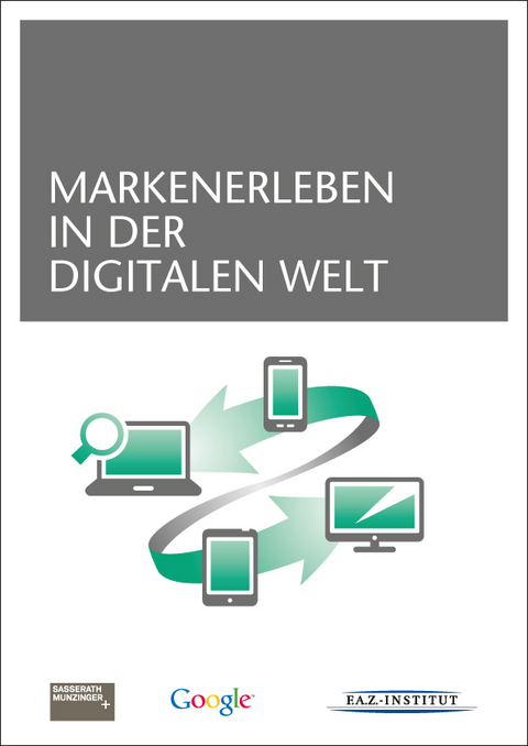 Markenerleben in der digitalen Welt