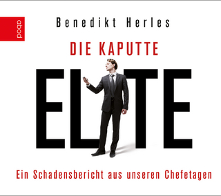 Die kaputte Elite