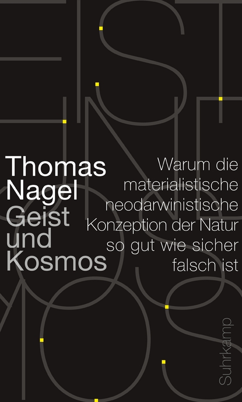 Geist und Kosmos - Thomas Nagel