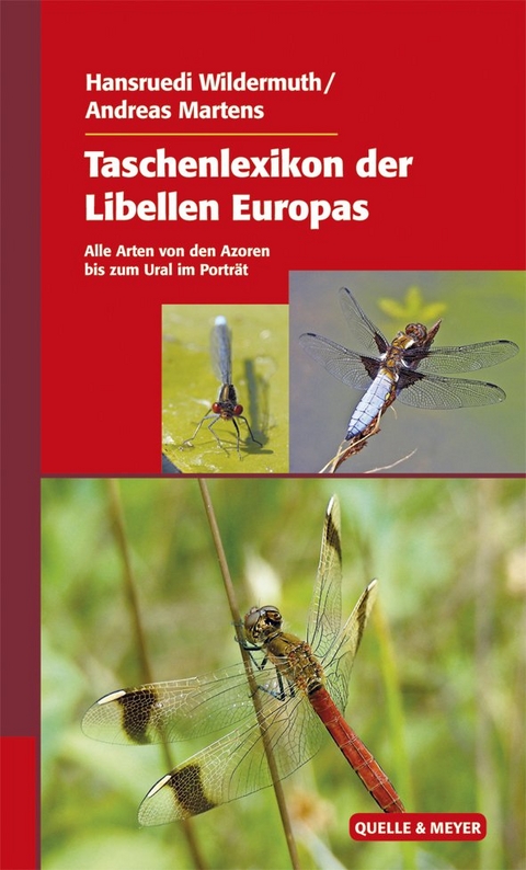 Taschenlexikon der Libellen Europas - Hansruedi Wildermuth, Andreas Martens