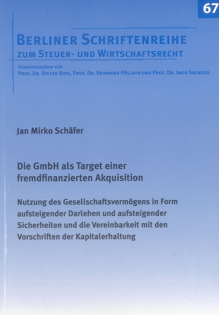 Die GmbH als Target einer fremdfinanzierten Akquisition - Jan Mirko Sch&auml;fer