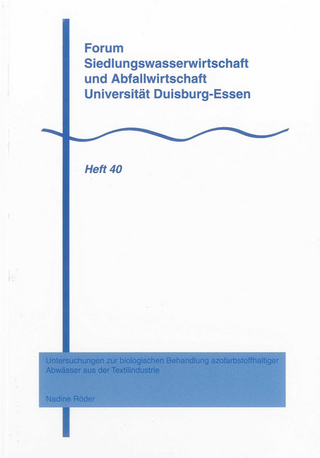 Untersuchungen zur biologischen Behandlung azofarbstoffhaltiger Abwässer aus der Textilindustrie