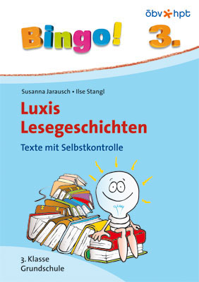 Bingo! Luxis Lesegeschichten - 3. Klasse