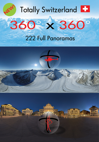 Totally Switzerland 360° x 360° 222 Full Panoramas