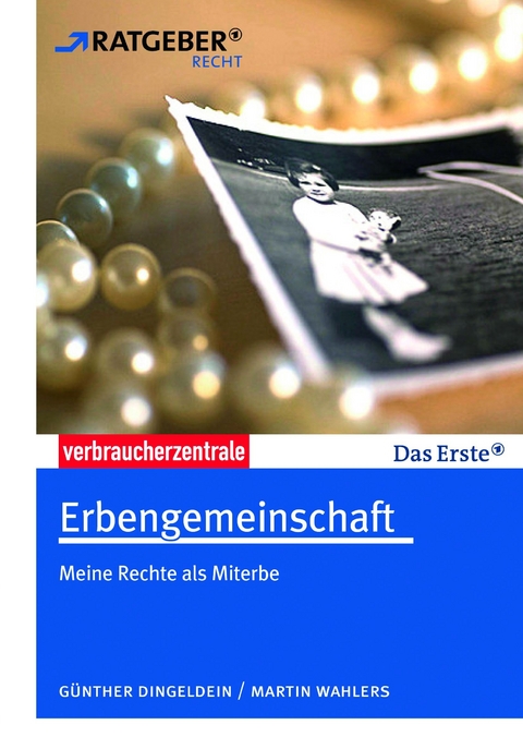 Erbengemeinschaft - G&uuml;nther Dingeldein, Martin Wahlers