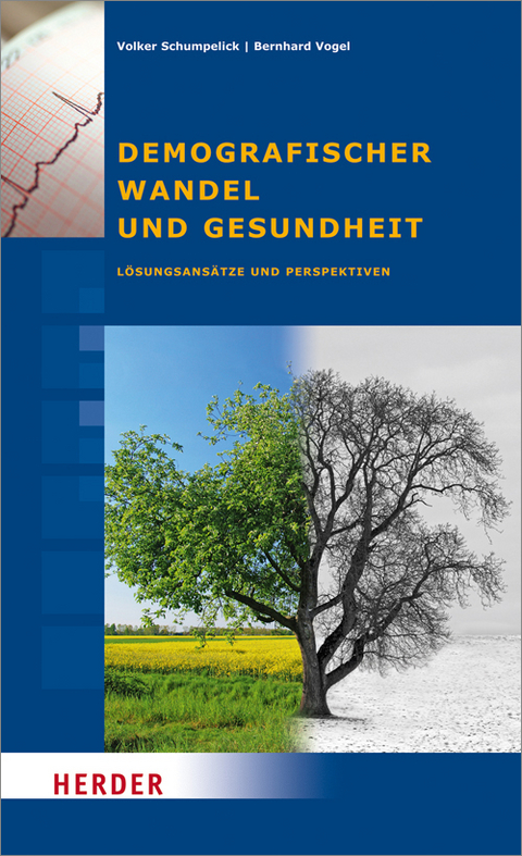 Demografischer Wandel und Gesundheit - 