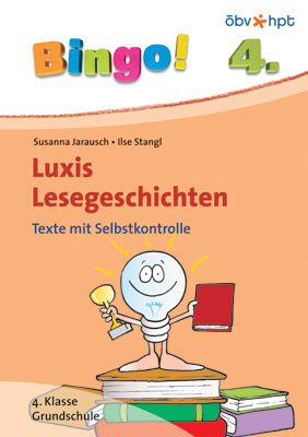 Bingo! Luxis Lesegeschichten 4. Klasse