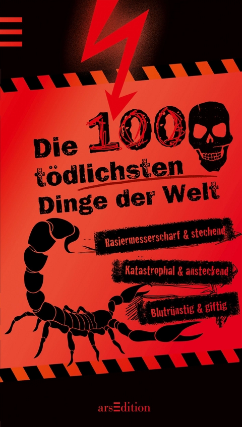 Die 100 tödlichsten Dinge der Welt - Anna Claybourne