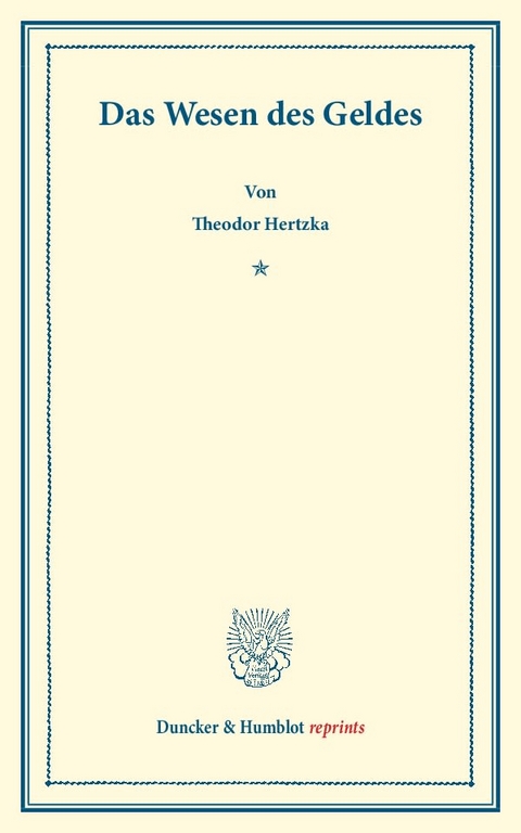 Das Wesen des Geldes. - Theodor Hertzka