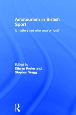 Amateurism in British Sport - 